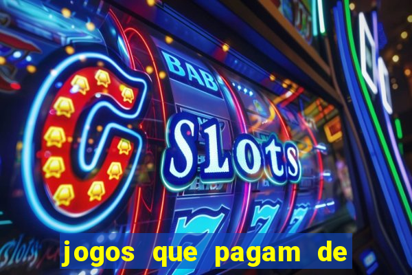 jogos que pagam de verdade sem depositar nada